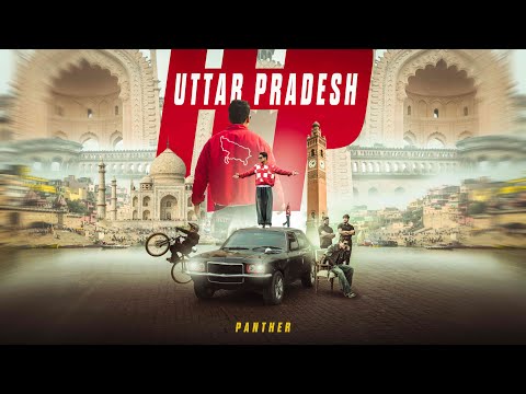 Panther – Uttar Pradesh (Official Music Video)