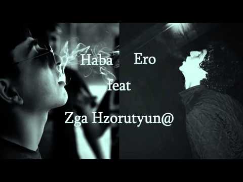 Ero feat HaBa-Zga Hzorutyun@