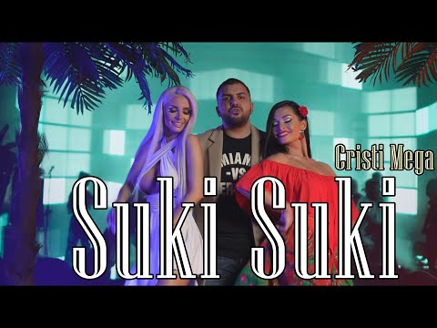Cristi Mega ❌ Suki Suki | Official Video