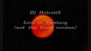 Dj HelvetiX - lost in Fantasy ( Handsup/ Hard Trance melodic / Happy Hardcore Style )