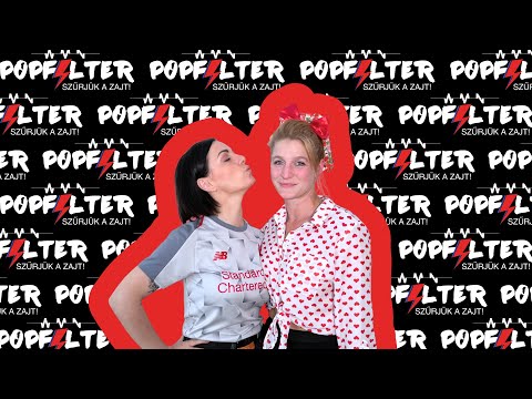 „Az igazságtalanság maga az őrület” – Földes Eszter a Popfilterben