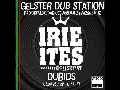 DUBIOS IRIE ITES @ GELSTER DUB STATION PART 2 (#reggae #dub #steppers)