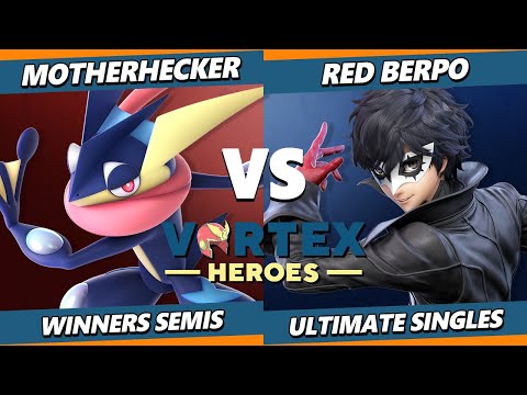 Vortex Heroes Top 8 - MotherHecker (Greninja) Vs. red berpo (Joker) SSBU Ultimate Tournament