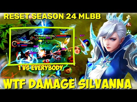 Ini Gila Banget Sih Damage Silvanna Sakit Banget! - Build Silvanna Tersakit 2022 Awal Season - MLBB