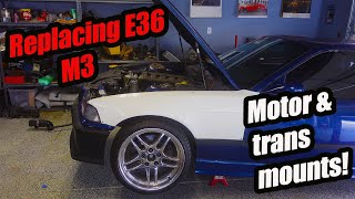 How to replace E36 engine and transmission mounts!