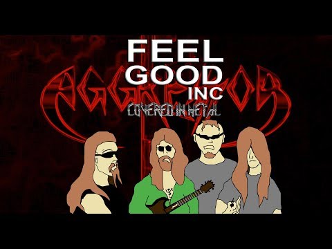 Feel Good Inc. (Gorillaz Covered In Metal) by AGGRESSOR