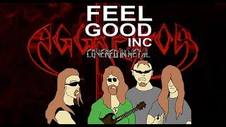 Feel Good Inc. (Gorillaz Covered In Metal) by AGGRESSOR