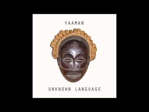 Yaaman - Unknown Language