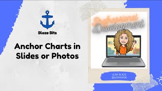 Anchor Charts in Slides or Photos