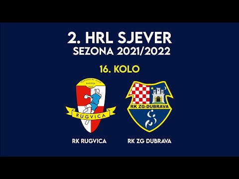 2.HRL Sjever 2021/22 | 16. kolo: RK Rugvica - RK ZG Dubrava