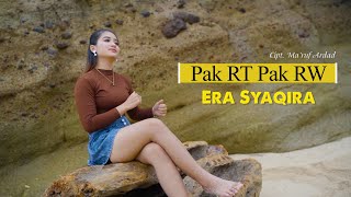 Download lagu Era Syaqira - PAK RT PAK RW  (DJ Remix)  //  Bila banyak dosa matinya menjadi hantu mp3