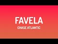 Chase Atlantic FAVELA Lyrics