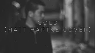 Jeremiah Erasquin - Gold (Matt Hartke Cover)
