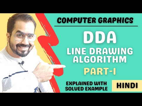 Digital Differential Analyzer(DDA) Line drawing algorithm Part-1 in Hindi with Solved Example