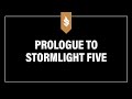 Prologue to Stormlight Book 5