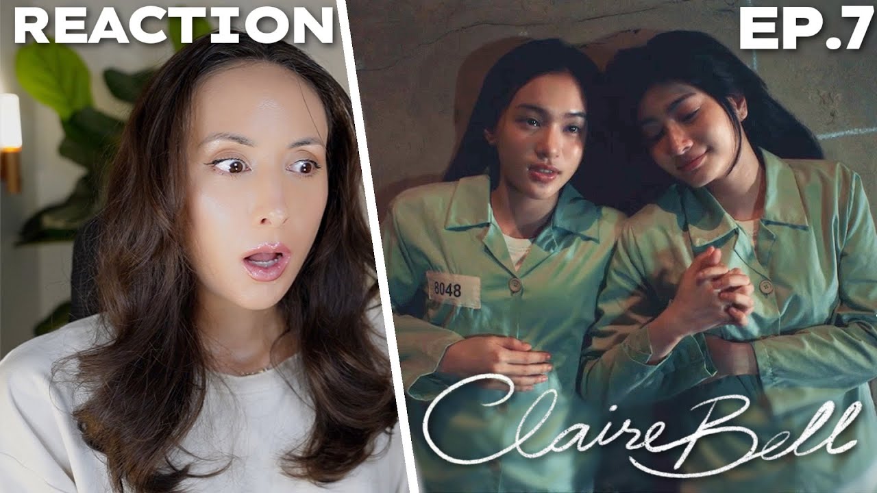 CLAIREBELL คลั่ง | รัก | นักโทษ EP.7 REACTION | #blejie