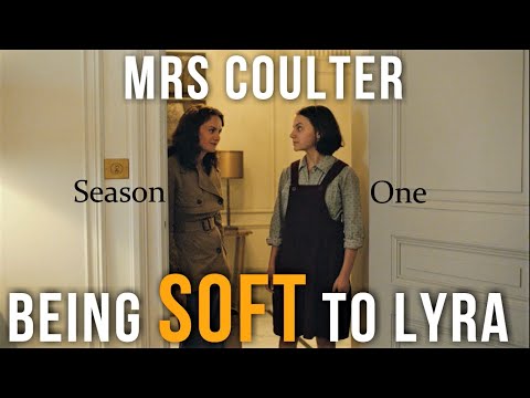 Mrs Coulter being soft to Lyra (SEASON ONE)
