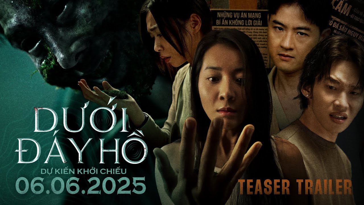 DƯỚI ĐÁY HỒ | TEASER TRAILER | DỰ KIẾN KHỞI CHIẾU 06.06.2025