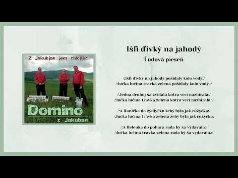 DOMINO 1, Išli divky na jahody, ľudová, Videorohaľ