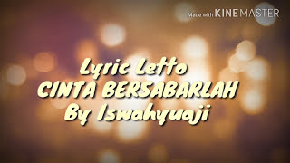 Lyric Letto - Cinta Bersabarlah