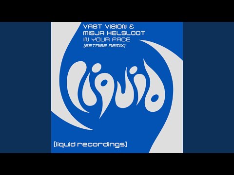 In Your Face (Setrise Remix)