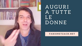 AUGURI alla DONNA che è in TE