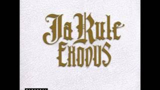 Exodus - Ja Rule