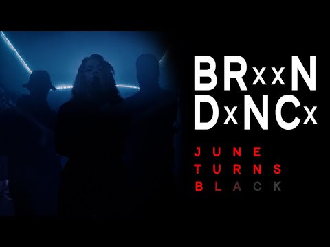 June Turns Black - BRNDNC