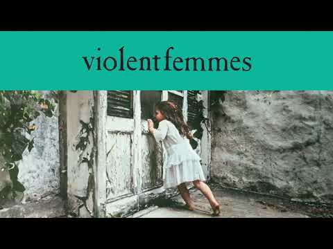 To the Kill - Violent Femmes