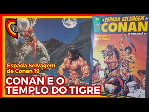 CONAN E O TEMPLO DO TIGRE - ESPADA SELVAGEM #19 @PaniniBrasilOficial