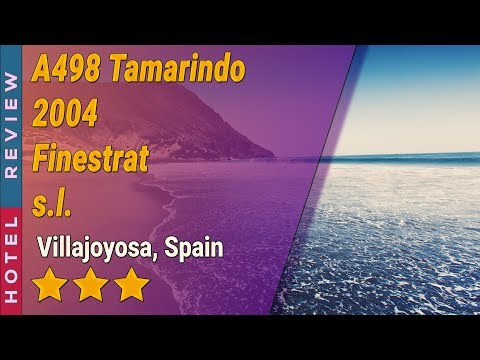 A498 Tamarindo 2004 Finestrat s.l. hotel review | Hotels in Villajoyosa | Spain Hotels