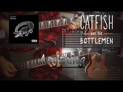 Anything - Catfish And The Bottlemen