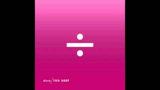 dvsn - Too Deep (Official Audio)