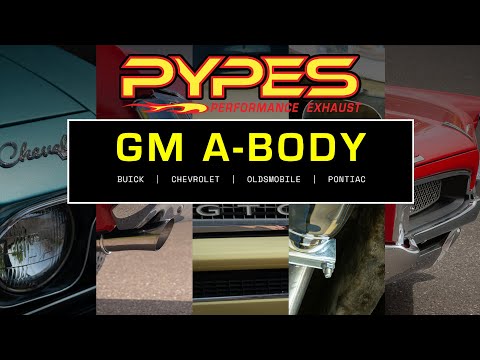 Pypes Exhaust For Your GM A-Body