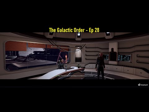 X4: The Galactic Order - Episode 28
