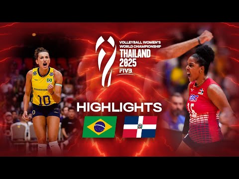 Brazil 🇧🇷 vs. Dominican Republic 🇩🇴 - Highlights | Women's World Championships 2025