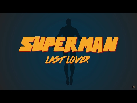Superman - Last Lover