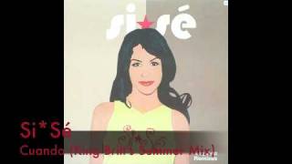 Si*Sé - Cuando (King Britt's Summer Mix)