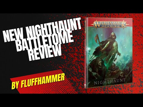 New 2022 Nighthaunt Battletome Review & Opinions!