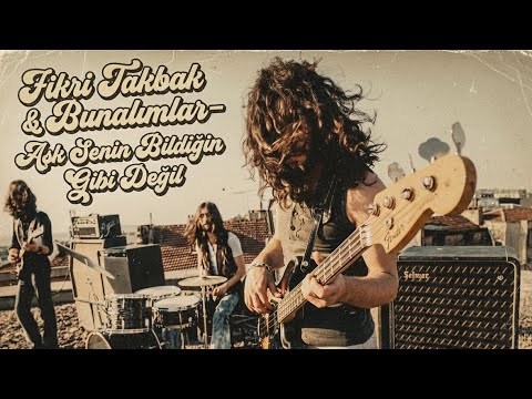 Fikri Takbak & Bunalımlar -  "Aşk Senin Bildiğin Gibi Değil "(1972)
