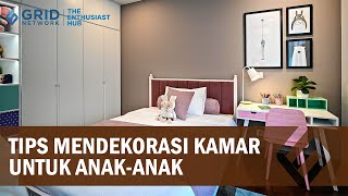 Kesulitan Mendekorasi Kamar Anak Anda? Ikuti Tips Berikut Ini!