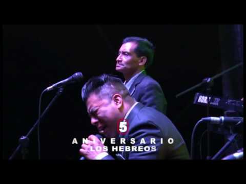 2  Preciosa Sangre   Agrupación Los Hebreos   5to Aniversario