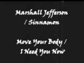 Marshall Jefferson vs Sinnamon - Move Your Body ...