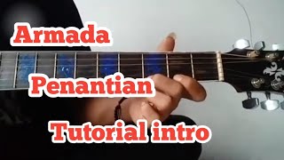 Download lagu TUTORIAL PETIKAN INTRO // ( ARMADA PENANTIAN ) mp3 Download lagu TUTORIAL PETIKAN INTRO // ( ARMADA PENANTIAN ) mp3