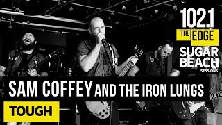 Sam Coffey and The Iron Lungs - Tough (Live at the Edge)