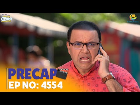 Ep 4554 - PRECAP! | Taarak Mehta Ka Ooltah Chashmah | तारक मेहता का उल्टा चश्मा