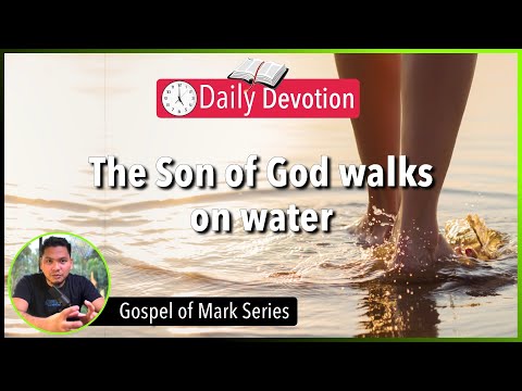 S4-Day06: Jesus can do miracles I 5am Daily Devotion