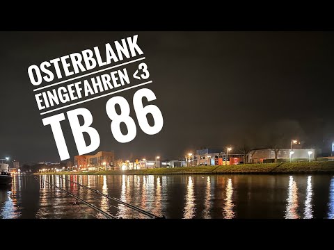 Osterblank eingefahren // Karpfen Ultras // TB 86