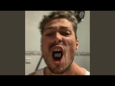 Shout