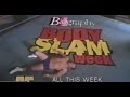 Commercial A E Biography Bodyslam Week 1999